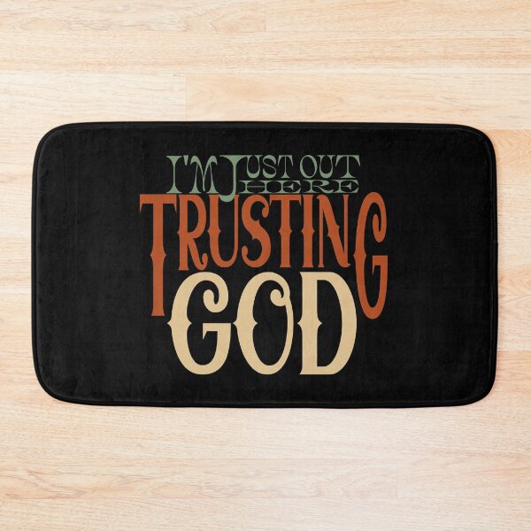 Item preview, Im just out here trusting God designed and sold by Colorfulman.