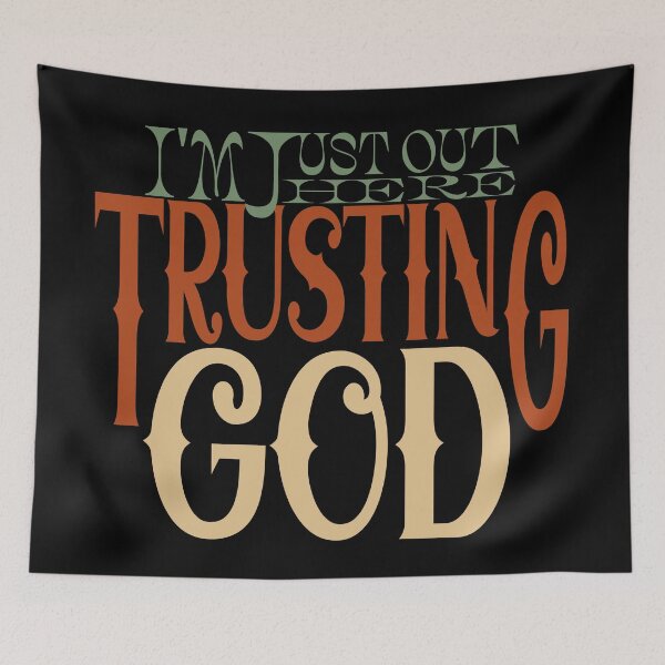 Item preview, Im just out here trusting God designed and sold by Colorfulman.