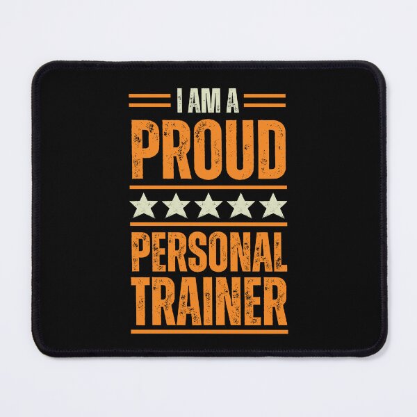 Item preview, I'm A very proud Personal Trainer designed and sold by rootartino.