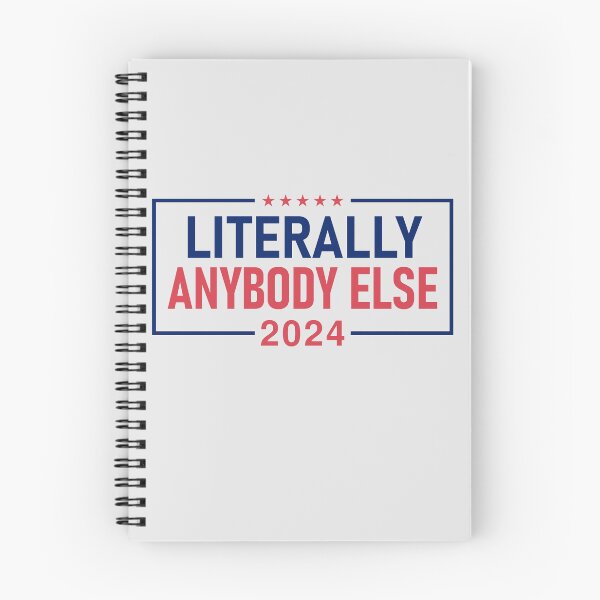 Item preview, LITERALLY ANYBODY ELSE 2024 designed and sold by Decamegashop.