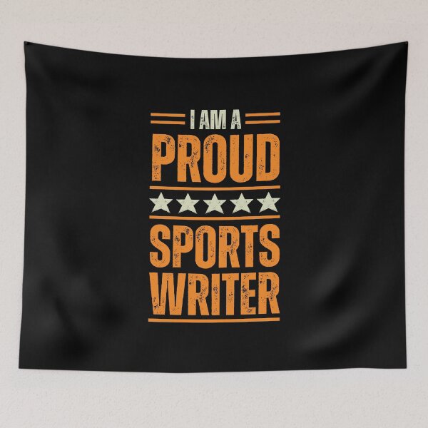 Item preview, I'm A very proud Sports Writer designed and sold by rootartino.