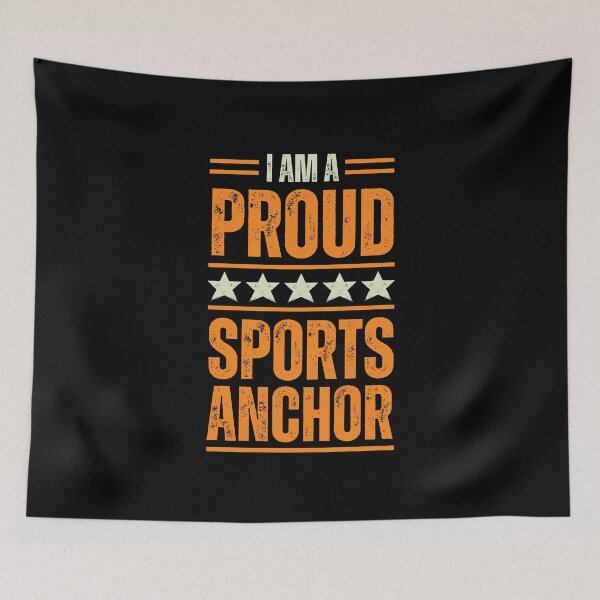 Item preview, I'm A very proud Sports Anchor designed and sold by rootartino.