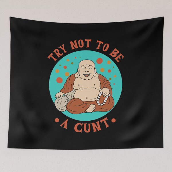 Item preview, Try Not To Be a Cunt designed and sold by ValentinaHramov.