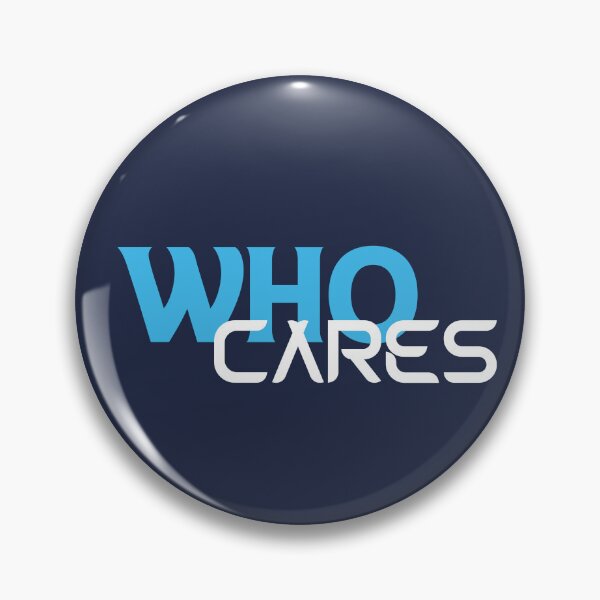 Item preview, Who Cares designed and sold by heartfeltarts93.