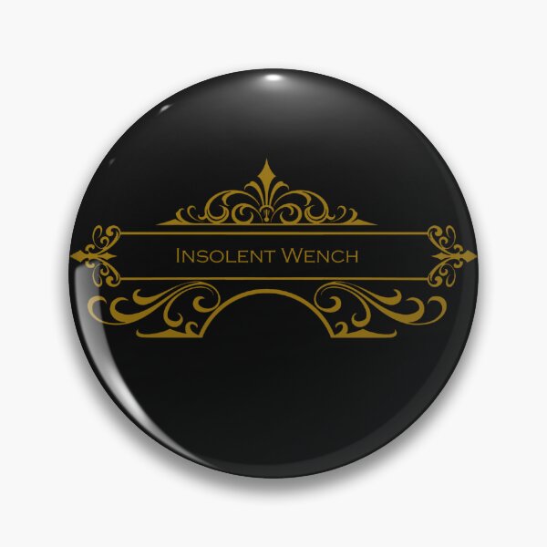 Item preview, INSOLENT WENCH designed and sold by Sharon K.