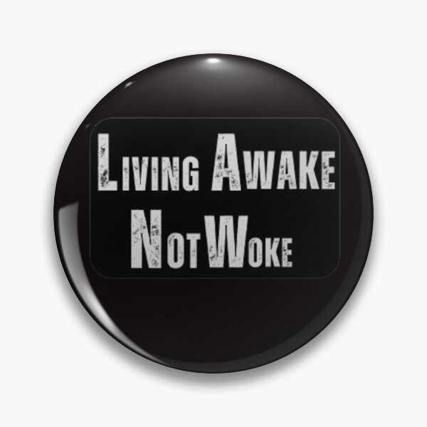 Item preview, Living Awake Not Woke designed and sold by CapriCreatives.