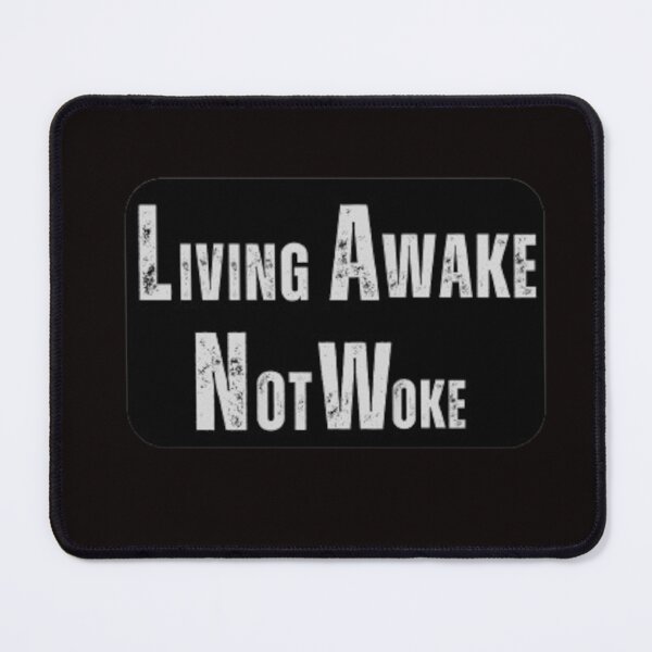 Item preview, Living Awake Not Woke designed and sold by CapriCreatives.
