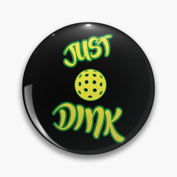 Item preview, Pickleball JUST DINK designed and sold by YoshiArtDesign.