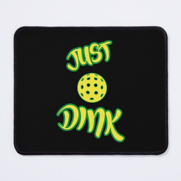 Item preview, Pickleball JUST DINK designed and sold by YoshiArtDesign.