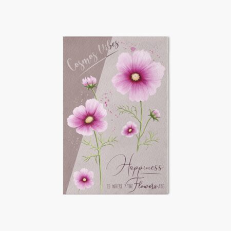 Affiche Cosmos Vibes, Happiness is where the Flowers are n°02 Impression rigide