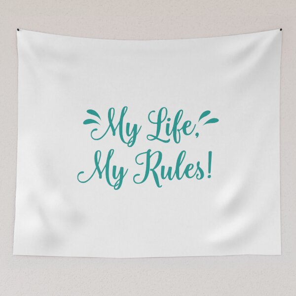 Item preview, My life my rules ! designed and sold by Little-Victory.