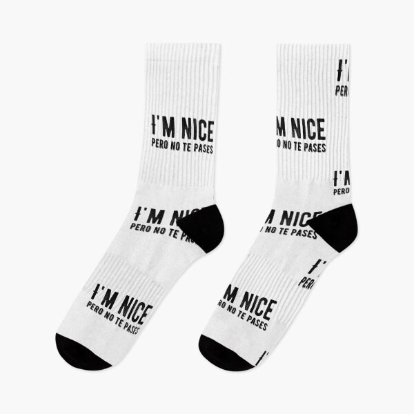 Item preview, I'm Nice Pero No Te Pases-Funny Spanish Saying designed and sold by belladesign7.