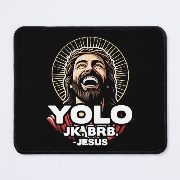 Item preview, YOLO JK BRB Jesus designed and sold by plushism.