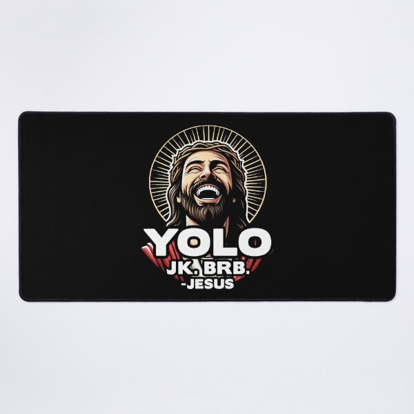 Item preview, YOLO JK BRB Jesus designed and sold by plushism.