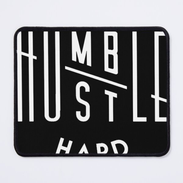 Item preview, HUSTLE HARD STAY HUMBLE designed and sold by EliseeHursee.