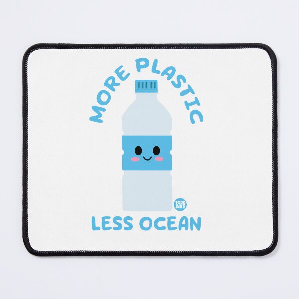 Item preview, MORE PLASTIC LESS OCEAN designed and sold by TODD GOLDMAN.