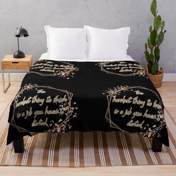 Item preview, The hardest thing to finish is a job you haven't started. designed and sold by UnCoverDesign.