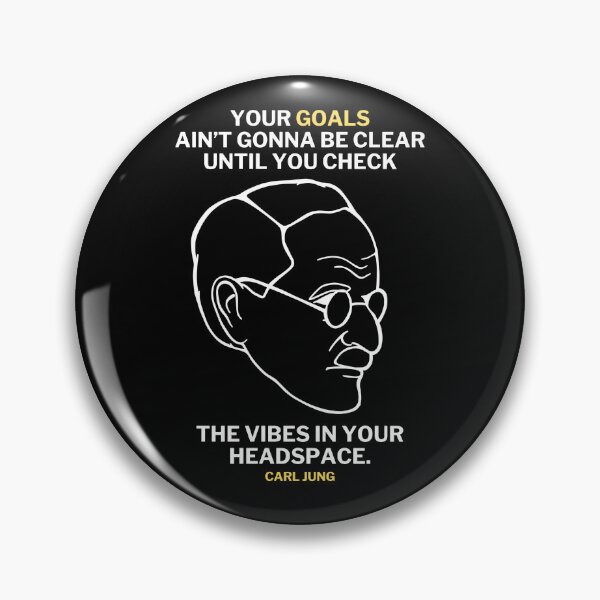 Item preview, Carl Jung Quote Translated To Gen Z - Your goals aint gonna be clear until you check the vibe in your own headspace. designed and sold by isstgeschichte.