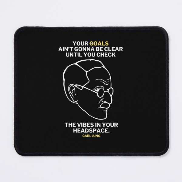 Item preview, Carl Jung Quote Translated To Gen Z - Your goals aint gonna be clear until you check the vibe in your own headspace. designed and sold by isstgeschichte.