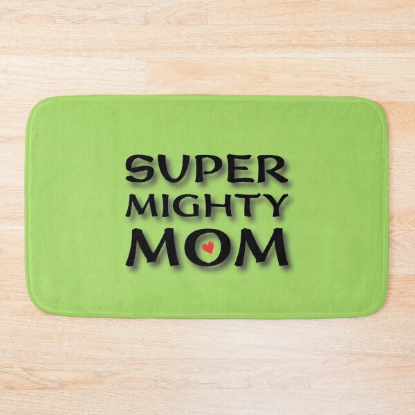Item preview, (BF) Super Mighty Mom designed and sold by greatvibes4u.