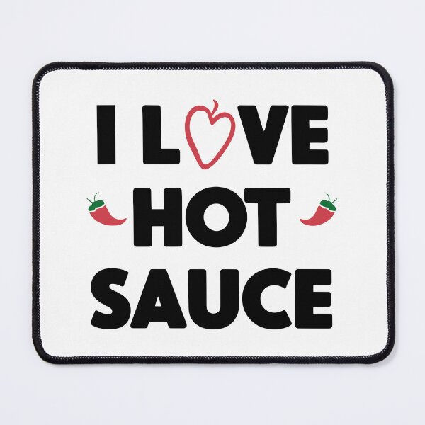Item preview, I Love Hot Sauce designed and sold by TKsTees.