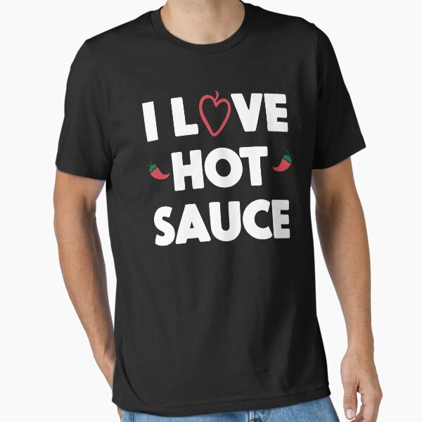 Item preview, I Love Hot Sauce designed and sold by TKsTees.