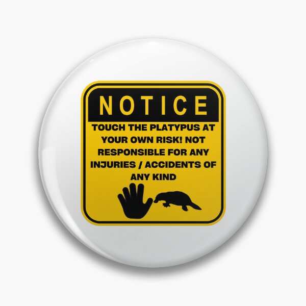 Item preview, NOTICE - Touch at your own risk (Platypus) designed and sold by ArtsyCity.
