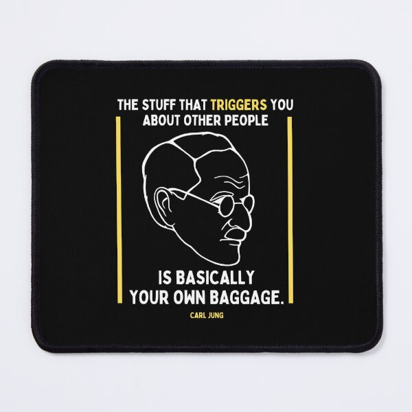 Item preview, Carl Jung Quote Translated To Gen Z - The stuff that triggers you about other people is basically your own baggage. designed and sold by isstgeschichte.