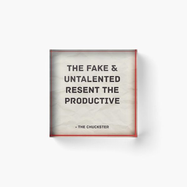 Item preview, THE FAKE & UNTALENTED RESENT THE PRODUCTIVE designed and sold by ChucksterTees.