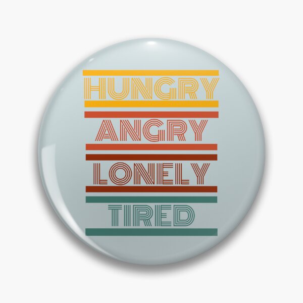 Item preview, HALT Hungry Angry Lonely Tired designed and sold by Sugar-Magnolia.