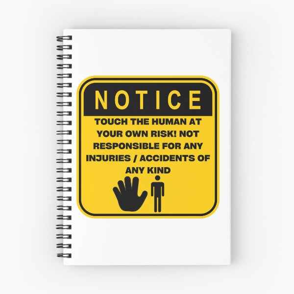 Item preview, NOTICE - Touch at your own risk (Human) designed and sold by ArtsyCity.