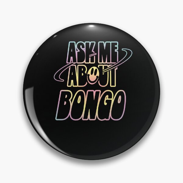 Item preview, Ask Me About Bongo designed and sold by orlumbuspirate.