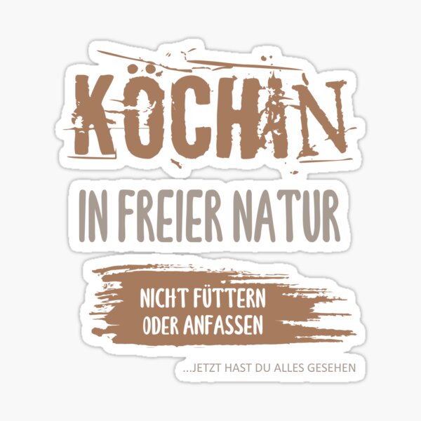 Artikel-Vorschau von Köchin in freier Natur. Nicht füttern oder anfassen. Gastronomie, Köche., designt und verkauft von silentcolors.