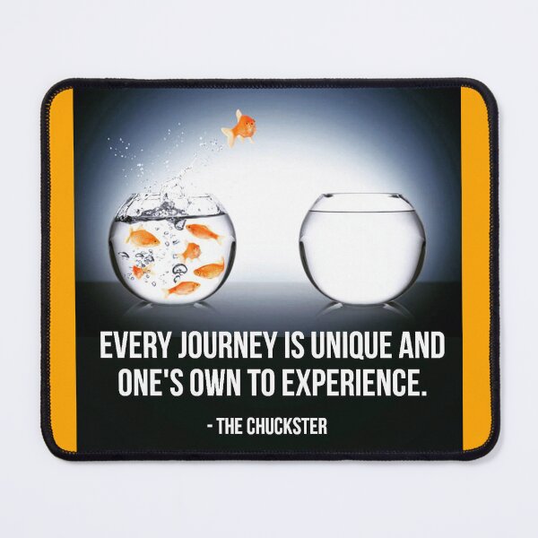 Item preview, EVERY JOURNEY IS UNIQUE AND ONE'S OWN TO EXPERIENCE. designed and sold by ChucksterTees.