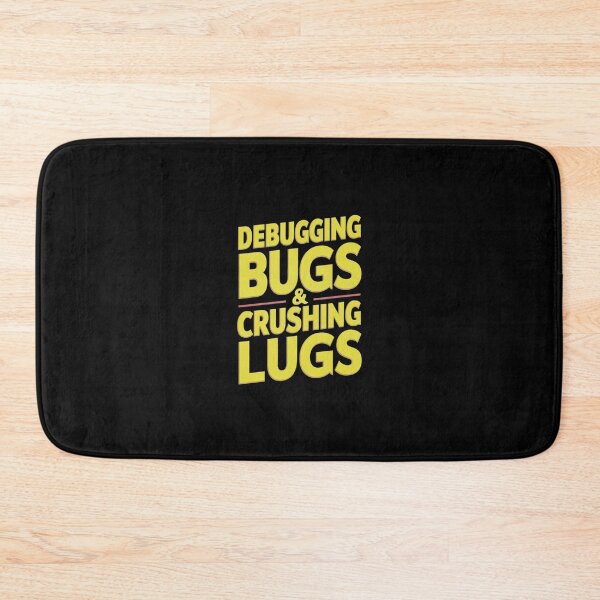 Item preview, Debugging Bugs and Crushing Lugs designed and sold by CosmicFreedom9.