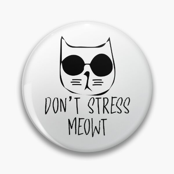 Item preview, Don't Stress Meowt. designed and sold by Journey-in-love.