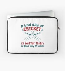 A Bad Day Of Cricket Is Better Than A Good Day At Work Funny Gift Distressed Laptop Sleeve