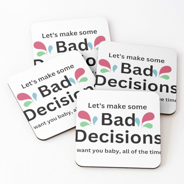 Item preview, Bad Decisions designed and sold by PurpleAmare.