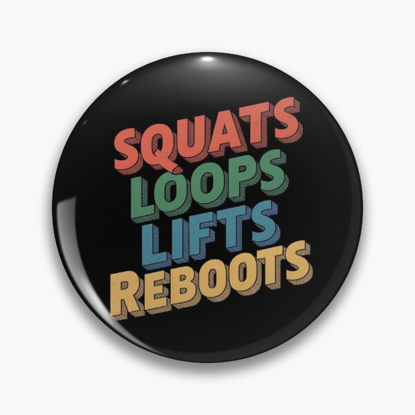Item preview, Squats Loops Lifts Reboots designed and sold by CosmicFreedom9.