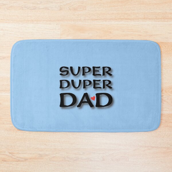 Item preview, (BF) Super Duper Dad designed and sold by greatvibes4u.
