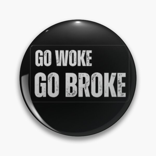 Item preview, Go Woke Go Broke designed and sold by CapriCreatives.