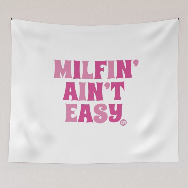 Item preview, milfin aint easy designed and sold by TODD GOLDMAN.