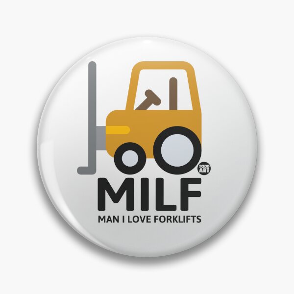Item preview, MILF LOVE FORKLIFTS designed and sold by TODD GOLDMAN.