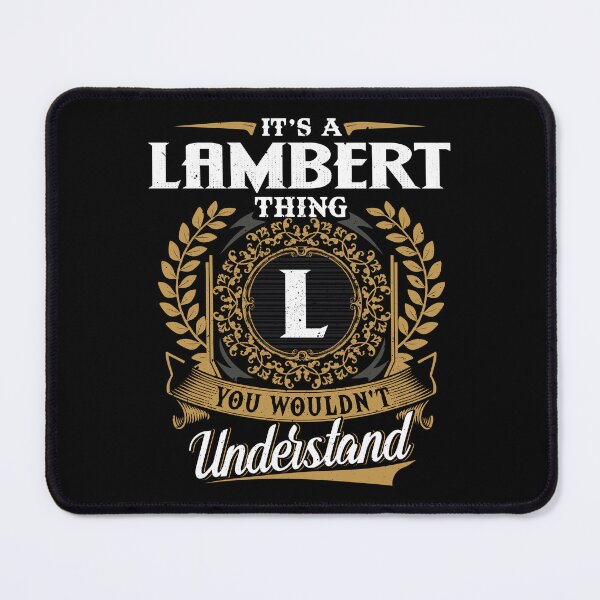 Item preview, It Is A Lambert Thing You Wouldnt Understand  designed and sold by Huck-me.