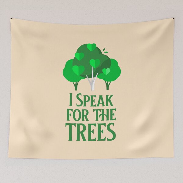 Item preview, I speak for the trees designed and sold by 87-Aesthetics.