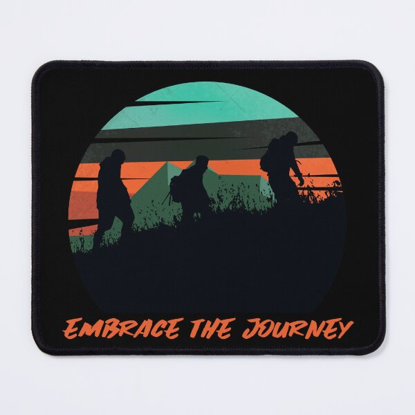 Item preview, Embrace The Journey - Hiking Trip designed and sold by zarshirts.