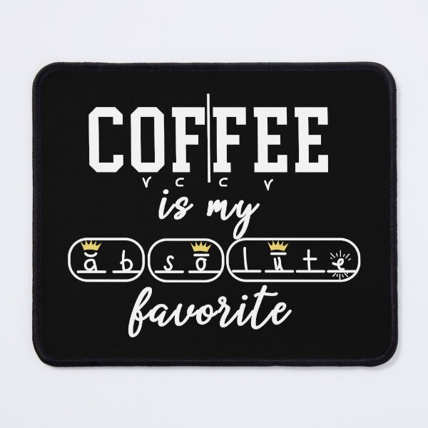 Item preview, Coffee Is My Favorite designed and sold by ScienceCorner.