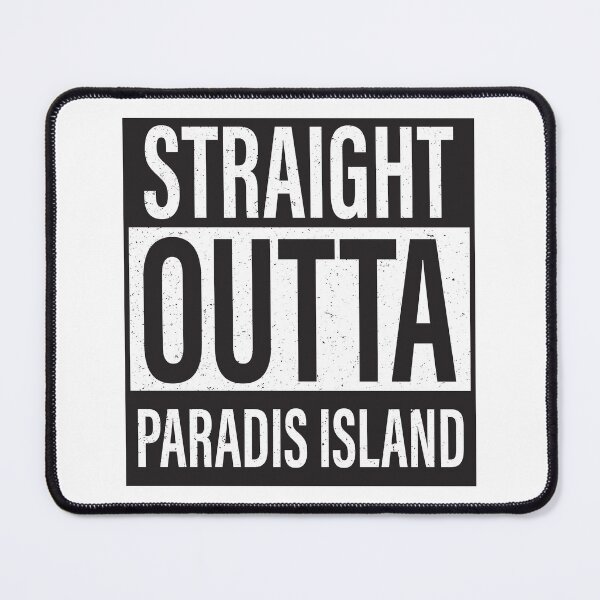 Item preview, Straight Outta Paradis Island designed and sold by ONI-Creative.