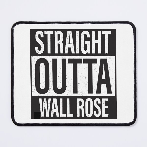 Item preview, Straight Outta Wall Rose designed and sold by ONI-Creative.