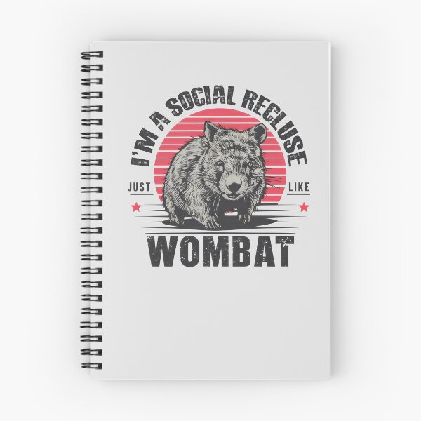 Item preview, I'm a Social Recluse, Just Like a Wombat: Embrace Your Introvert Side designed and sold by SplashTastic.